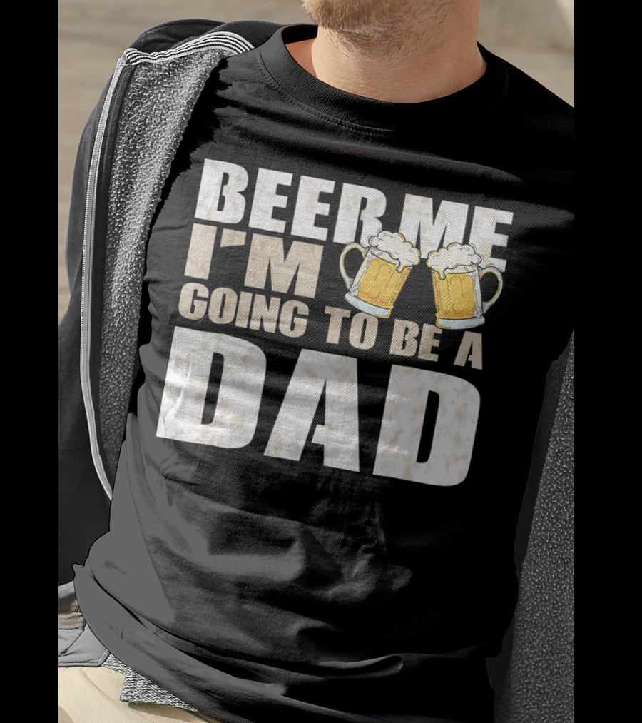 Beer Me I'm Going To Be A Dad With Vintage Style Beer Mugs T-Shirt