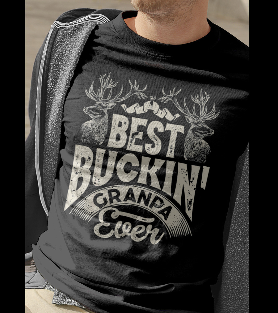 Best Buckin' Granpa Ever T-Shirt