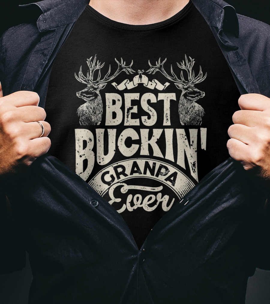 Best Buckin' Granpa Ever T-Shirt
