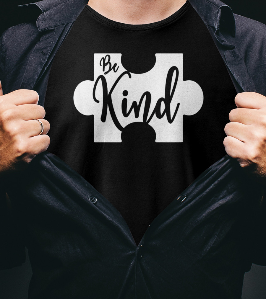Be Kind Puzzle Piece Autism Awareness Message T-Shirt