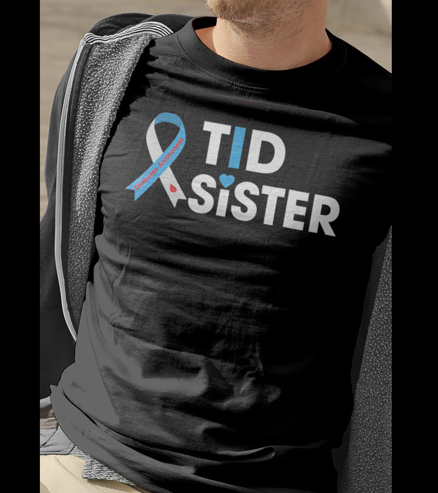 T1D Sister Diabetes Awareness Ribbon Heart T-Shirt