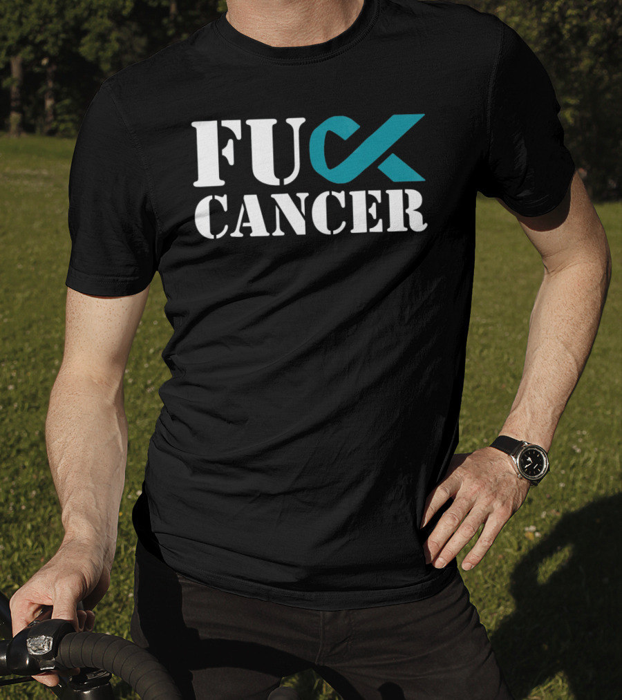 Fck Cancer Teal Ribbon Ovarian Cancer Awareness T-Shirt