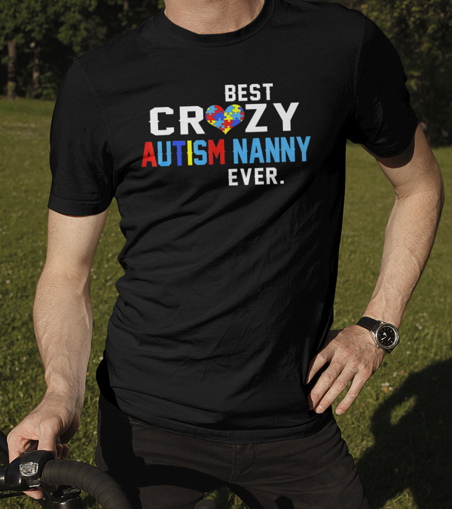 Best Crazy Autism Nanny Ever Puzzle Heart T-Shirt