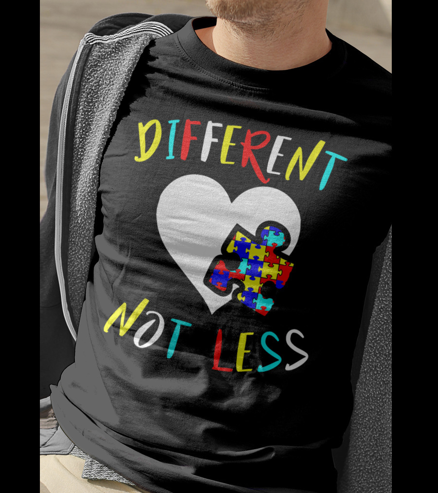 Different Not Less Autism Awareness Puzzle Heart T-Shirt