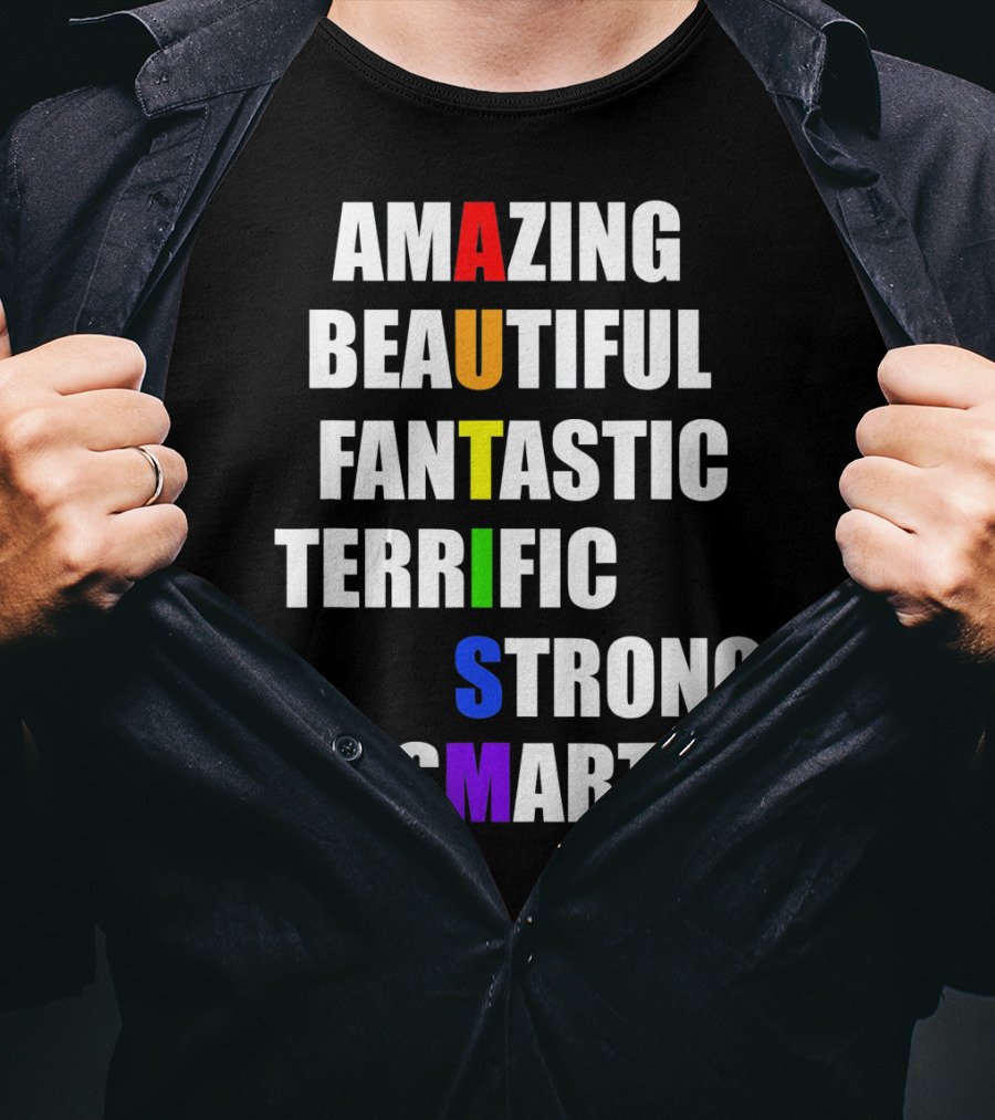 Amazing Beautiful Fantastic Terrific Strong Smart Autism Awareness T-Shirt