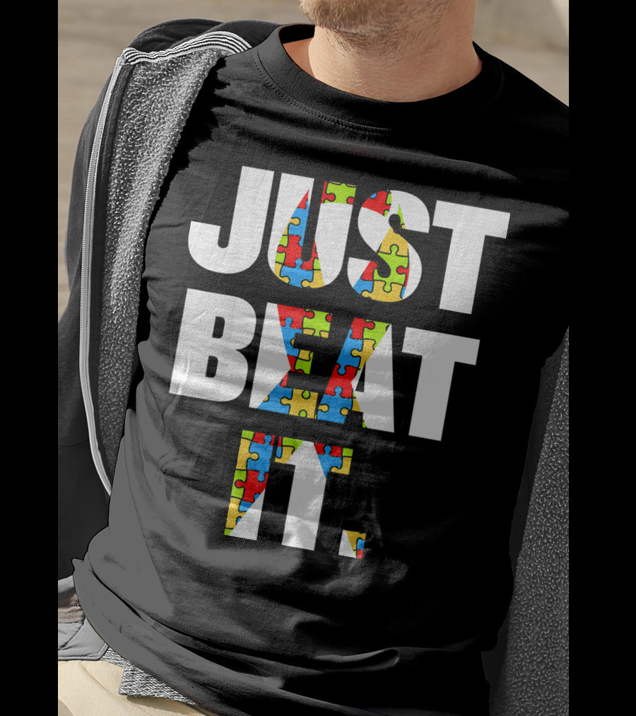Just Beat It Autism Puzzle T-Shirt