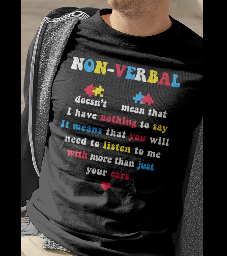 NON VERBAL Autism Awareness Puzzle Pieces Communication Heart T-Shirt