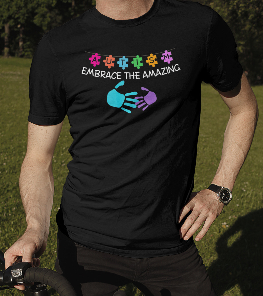Autism Embrace The Amazing Puzzle Piece Hands T-Shirt