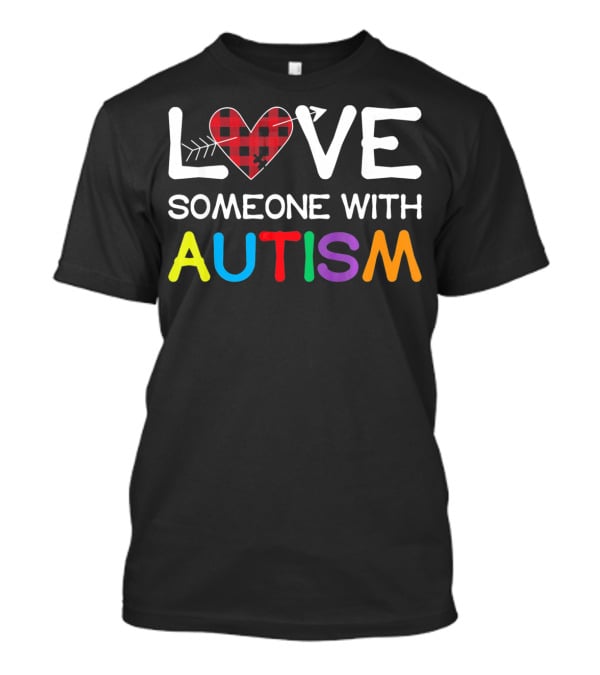 LOVE Someone With Autism Puzzle Heart T-Shirt
