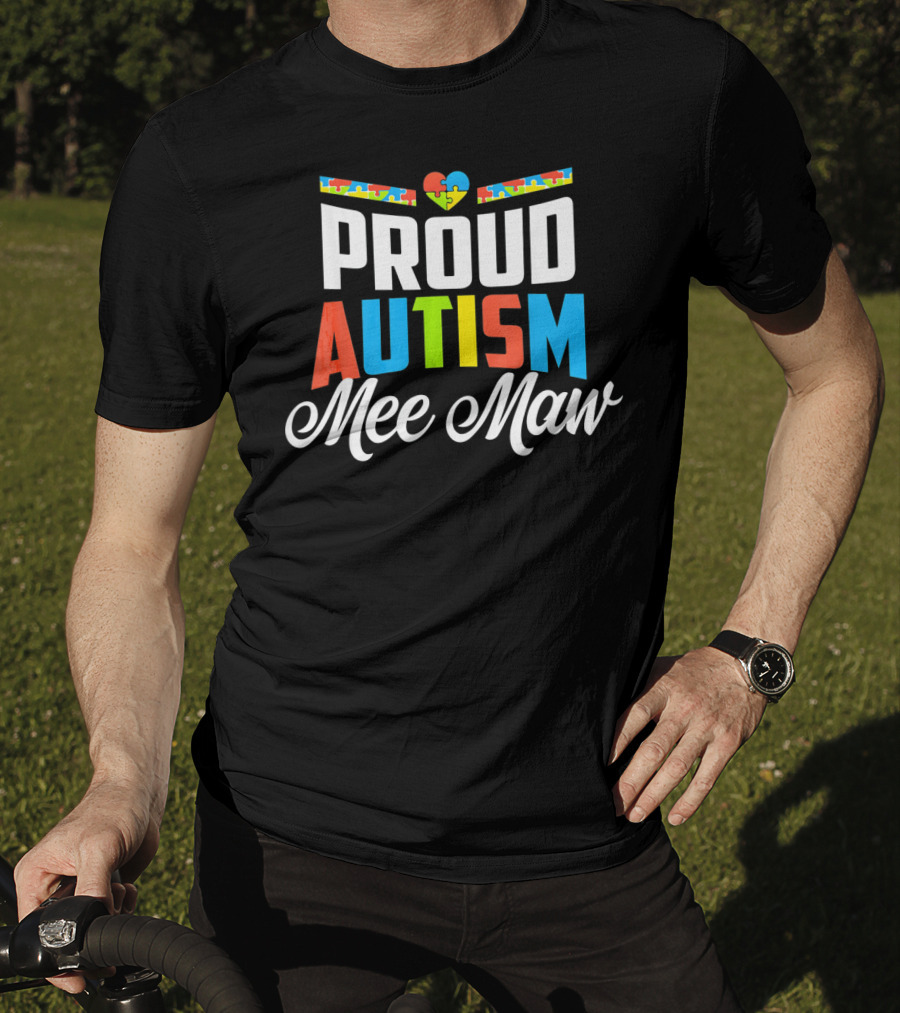 Proud Autism Mee Maw Puzzle Heart Awareness Support T-Shirt
