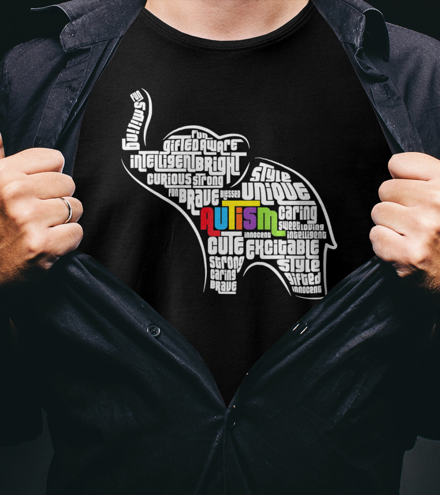 Autism Awareness Elephant Fun Intelligent Unique Excitable Gifted Bright Curious Strong Brave Cute Caring Innocent T-Shirt