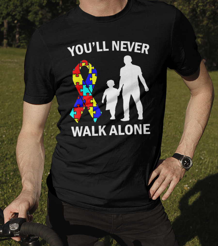 You'll Never Walk Alone Autism Dad And Son Puzzle T-Shirt
