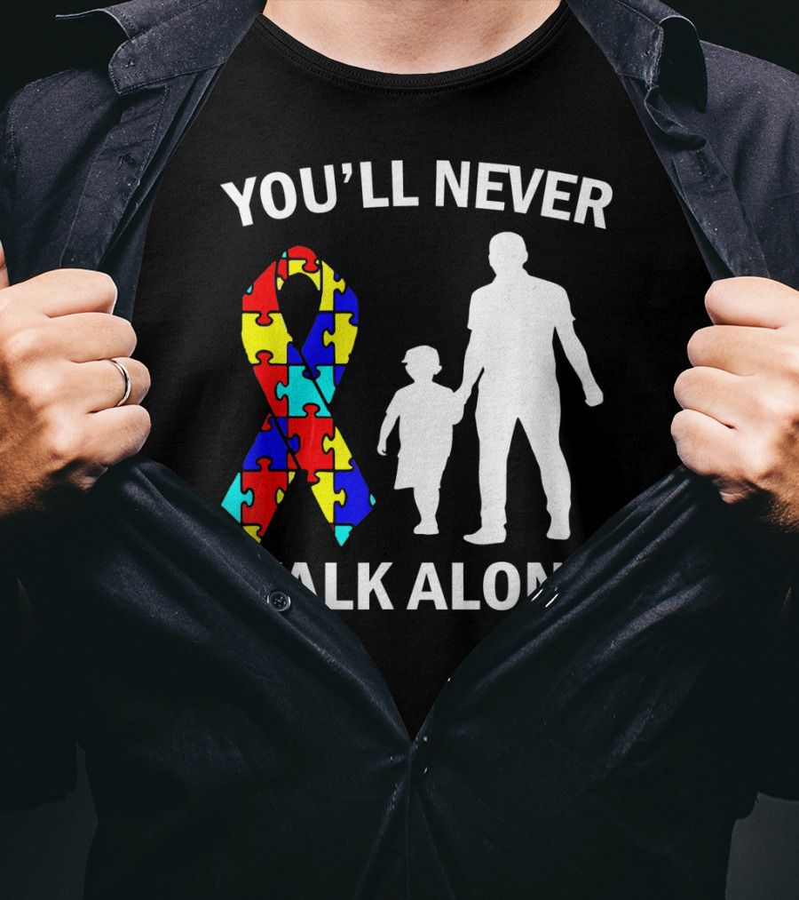 You'll Never Walk Alone Autism Dad And Son Puzzle T-Shirt