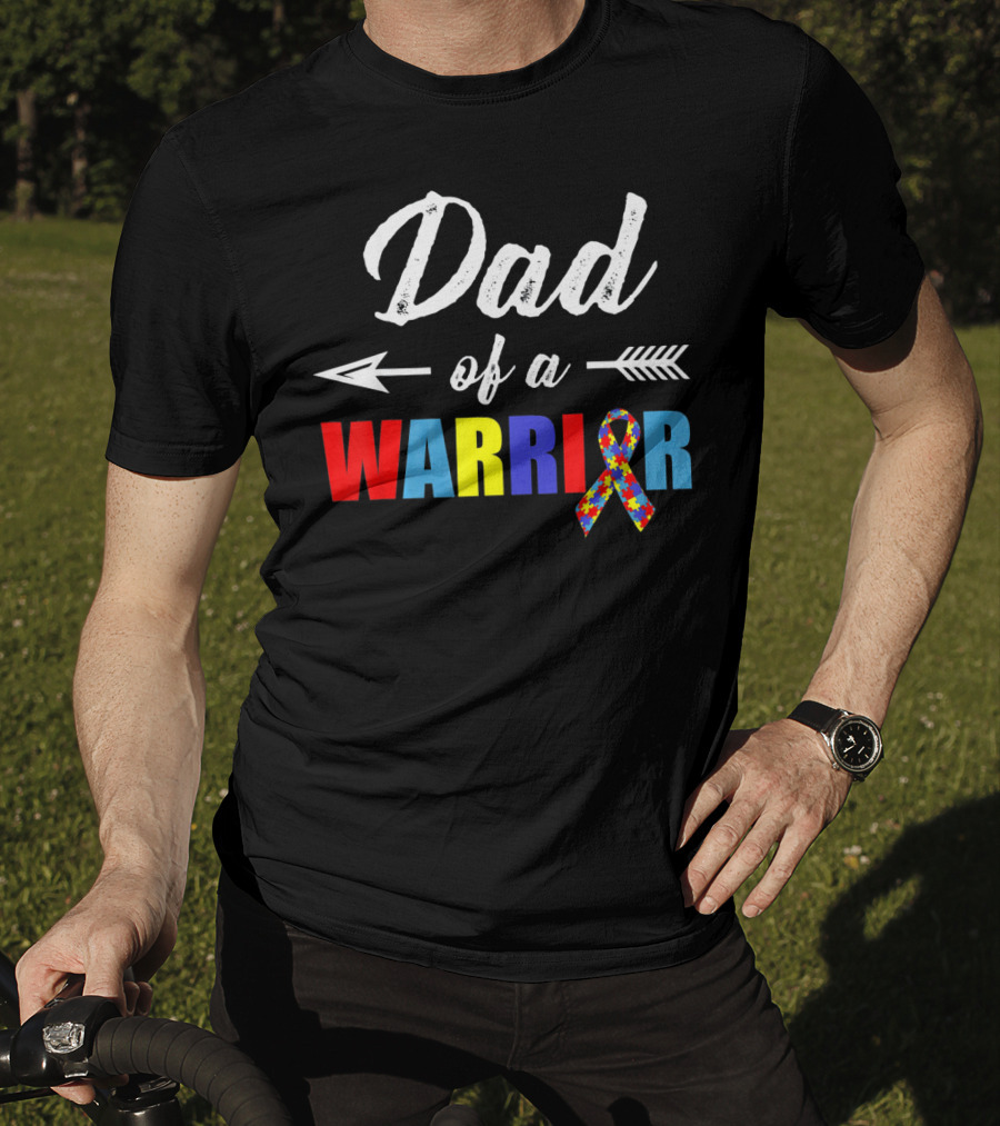 Dad Of A Warrior Autism Awareness T-Shirt