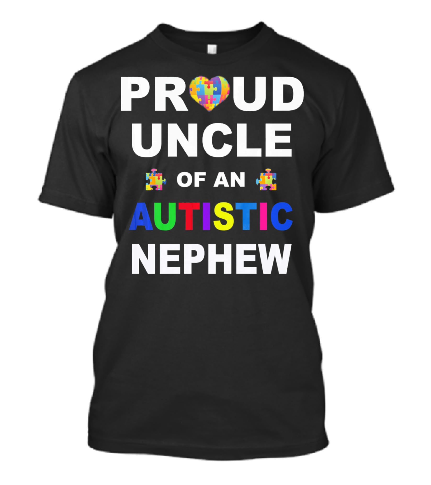 Proud Uncle Of An Autistic Nephew With Heart And Puzzle Pieces T-Shirt