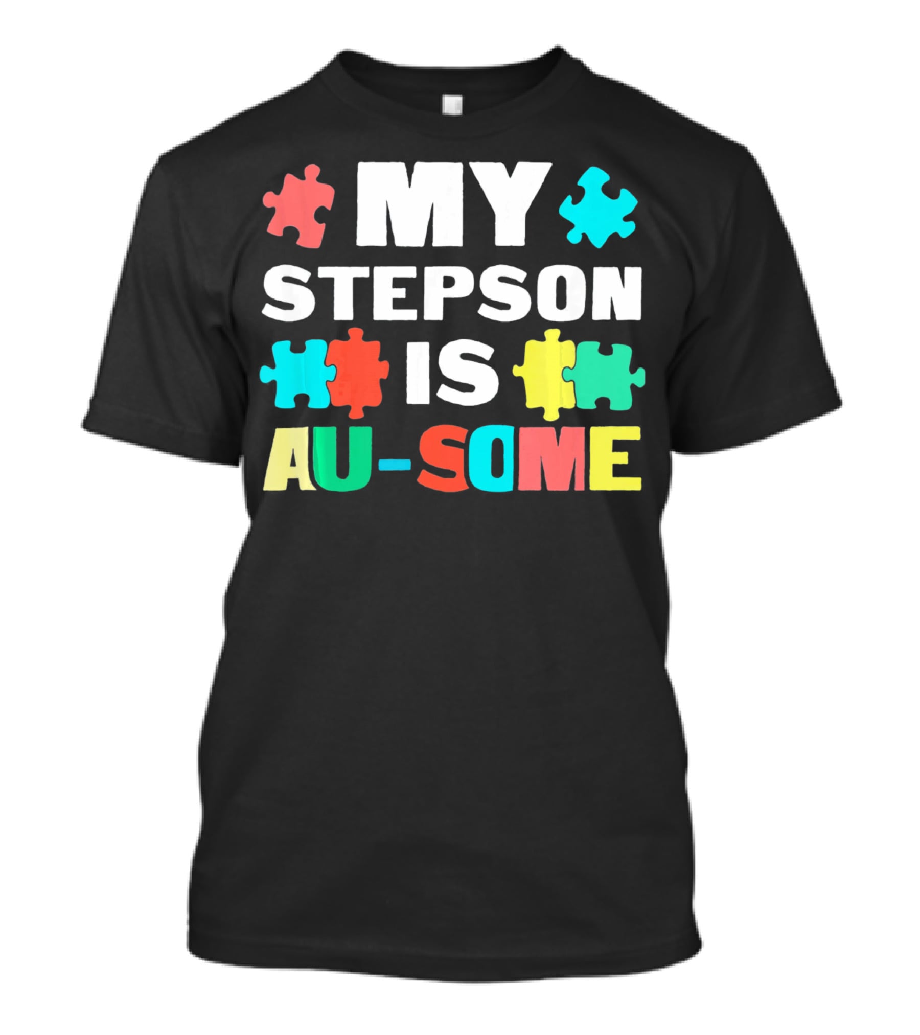 My Stepson Is Au-Some With Autism Puzzle Pieces T-Shirt