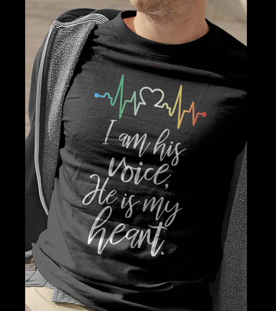 I Am His Voice He Is My Heart Autism Awareness Heartbeat T-Shirt