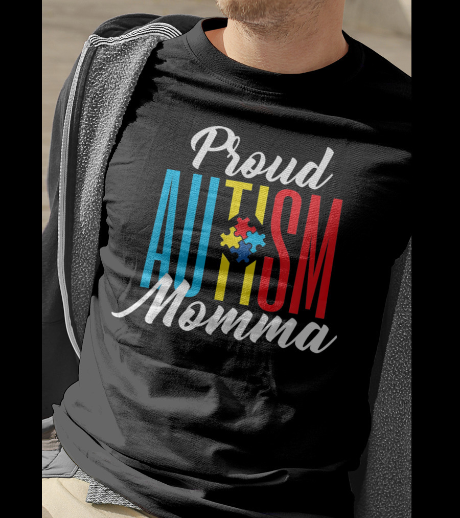 Proud Autism Momma Awareness Puzzle Pieces T-Shirt