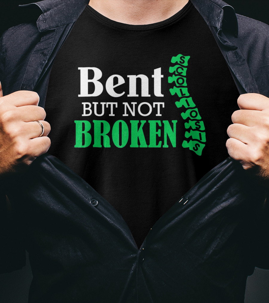 Bent But Not Broken Scoliosis Warrior Strength Resilience T-Shirt