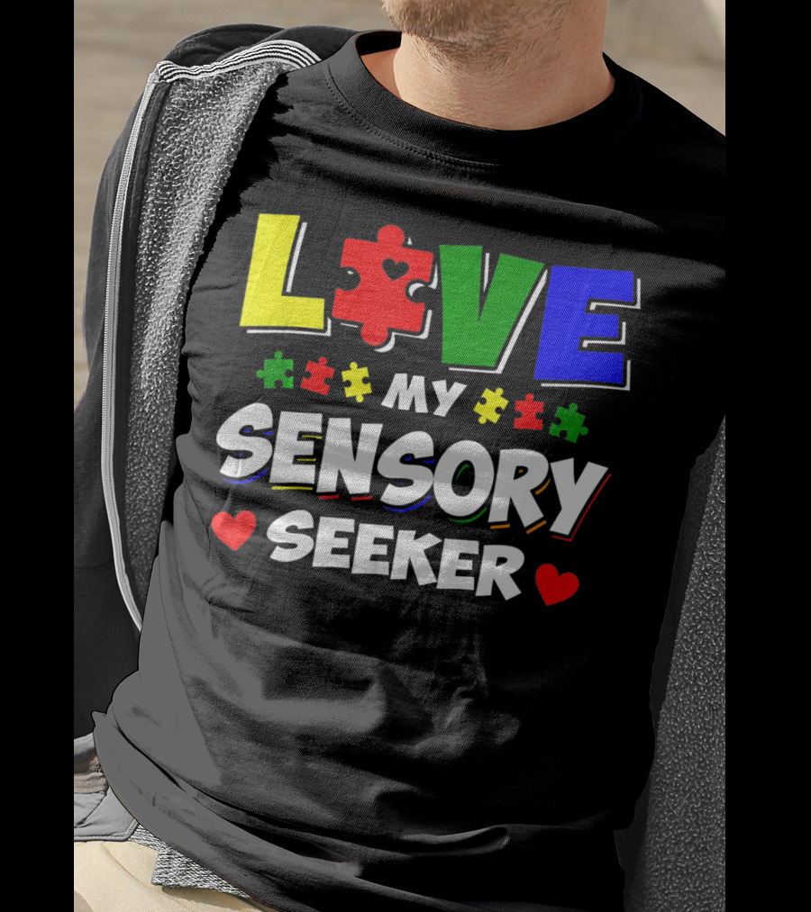 Love My Sensory Seeker Autism Awareness Day Puzzle T-Shirt