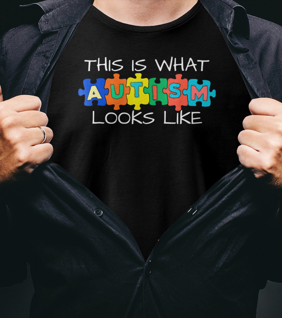 This Is What Autism Looks Like Autism Puzzle Pieces T-Shirt