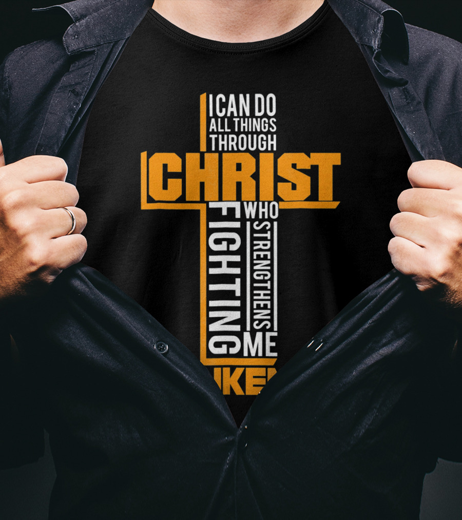 I Can Do All Things Through Christ Fighting Leukemia Who Strengthens Me T-Shirt