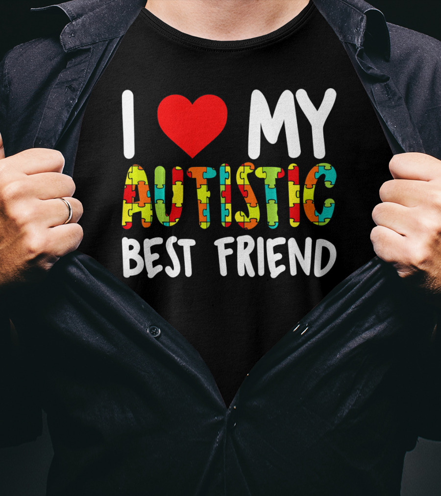 I Love My Autistic Best Friend Puzzle T-Shirt