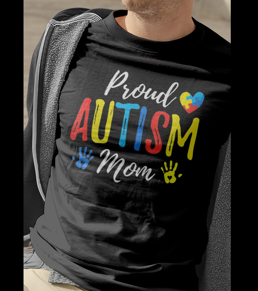 Proud Autism Mom Heart And Handprints T-Shirt