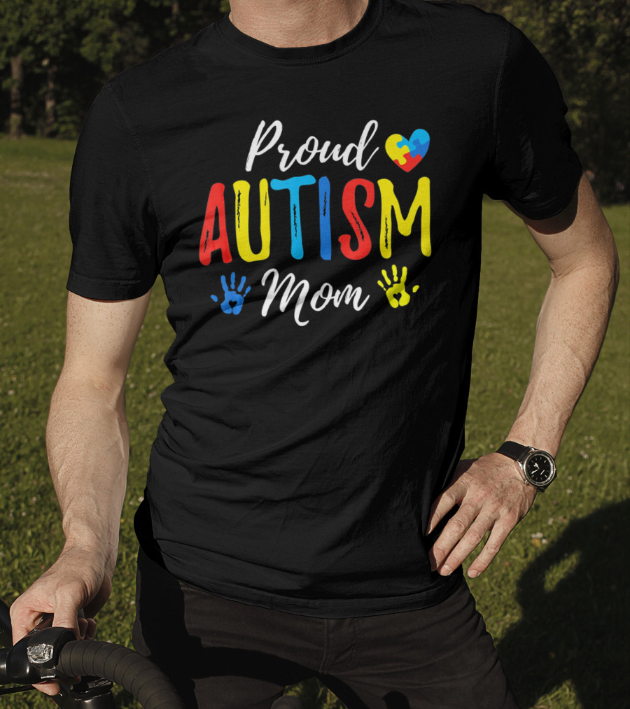 Proud Autism Mom Heart And Handprints T-Shirt