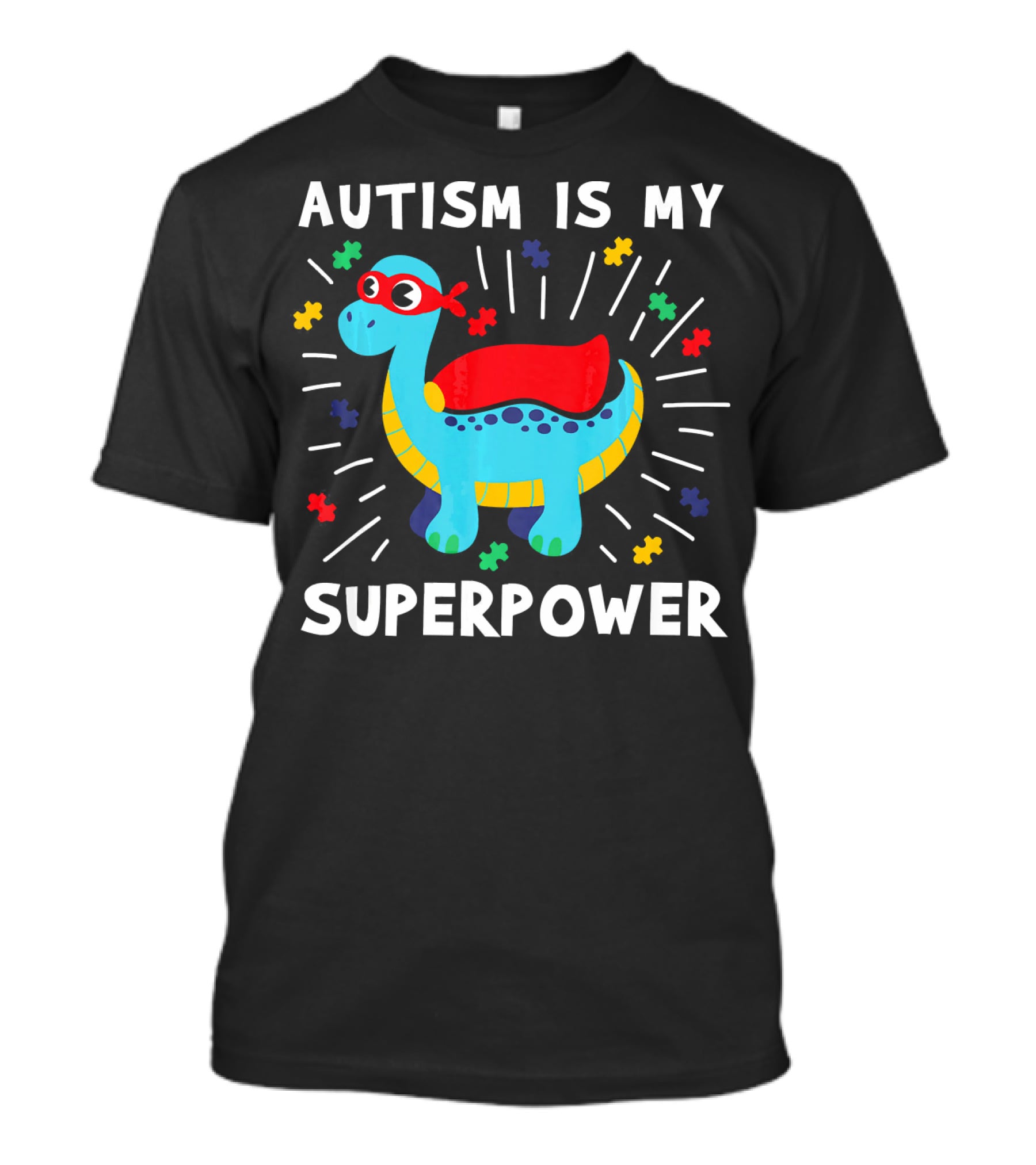 Autism Is My Superpower Dinosaur With Puzzle Pieces And Hero Cape T-Shirt