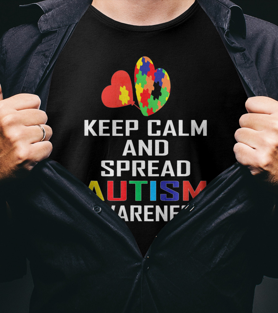Keep Calm And Spread Autism Awareness Puzzle Heart T-Shirt