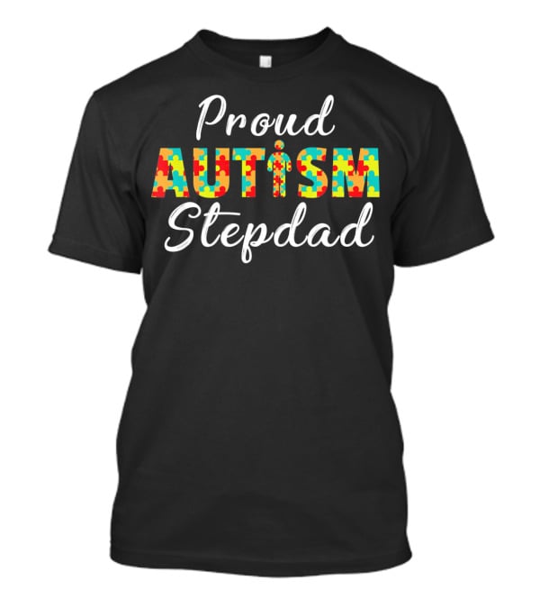 Proud Autism Stepdad Puzzle Awareness T-Shirt