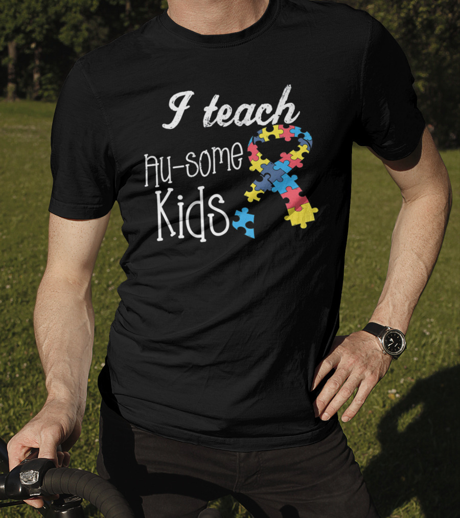 I Teach Au-Some Kids Autism Awareness Puzzle T-Shirt
