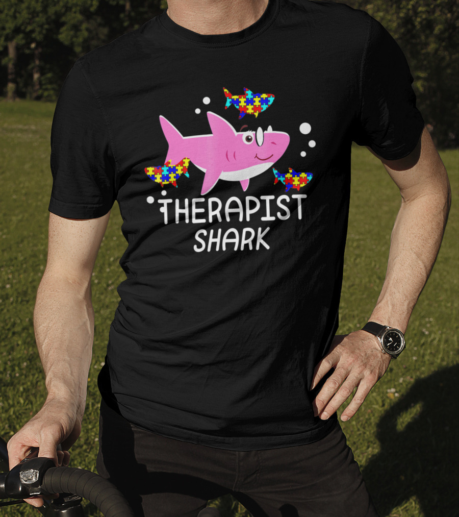 Therapist Shark Autism Awareness Puzzle Piece Sharks T-Shirt
