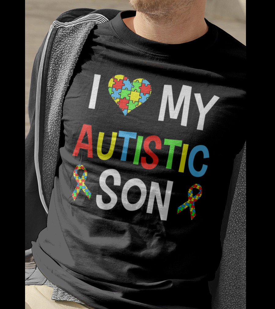 I Love My Autistic Son With Puzzle Heart And Autism Awareness Ribbons T-Shirt