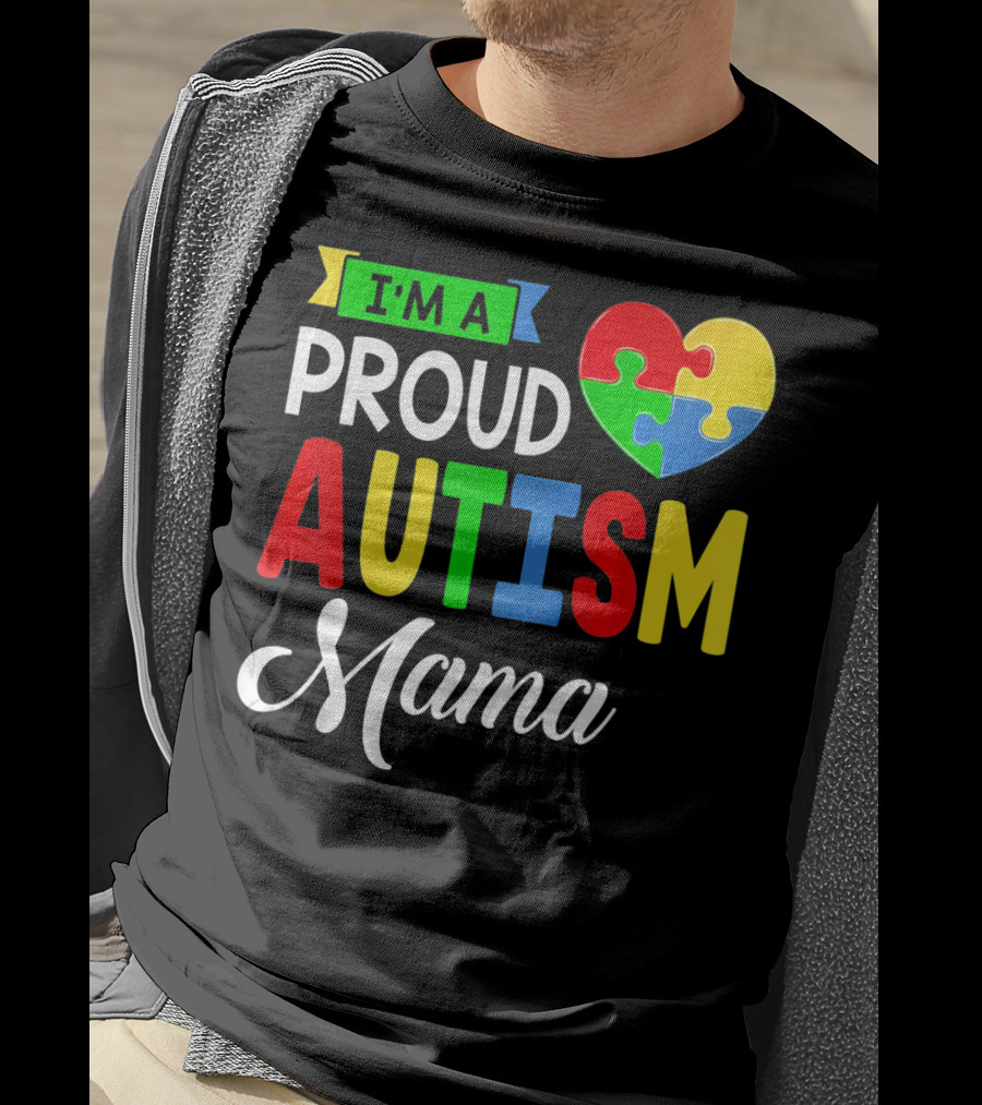 I'M A Proud Autism Mama Puzzle Heart Mamasaurus T-Shirt