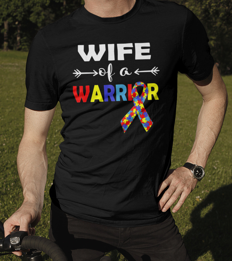 Wife Of A Warrior Autism Awareness Ribbon Puzzle T-Shirt