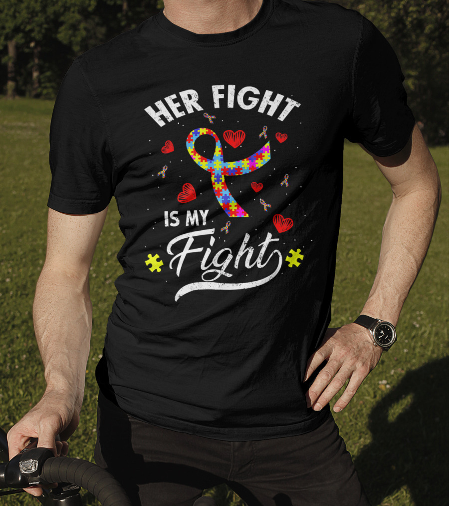 Her Fight Is My Fight Puzzle Ribbon Hearts Autism Awareness T-Shirt