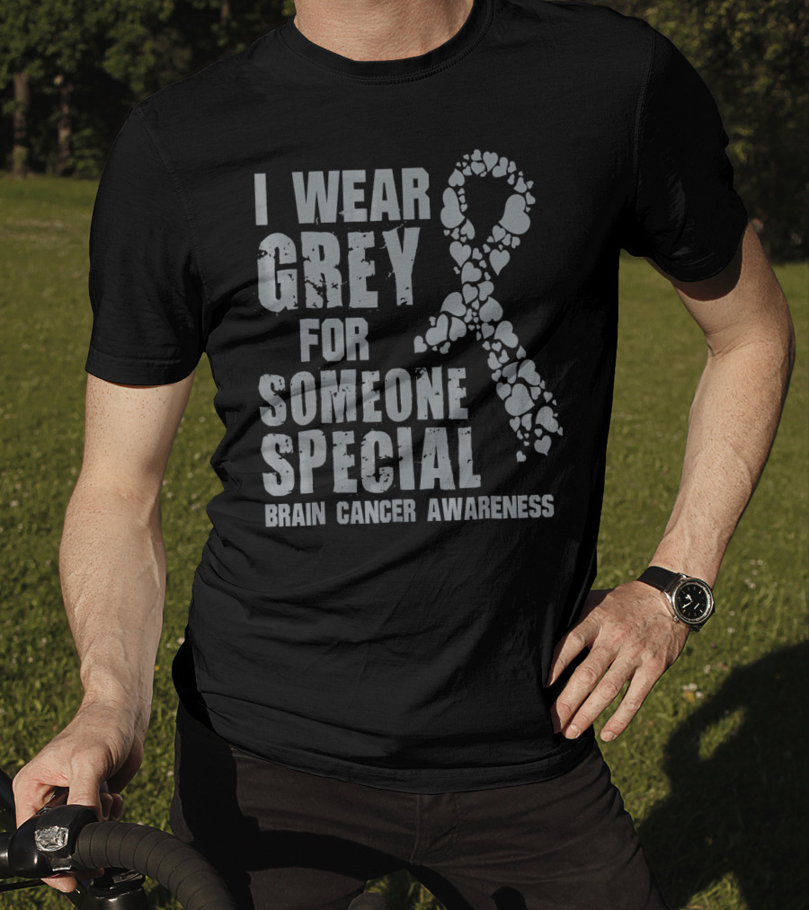 I Wear Grey For Someone Special Brain Cancer Awareness Ribbon Hearts T-Shirt
