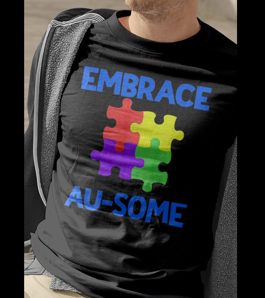 Embrace Au-some Autism Awareness Puzzle Piece T-Shirt