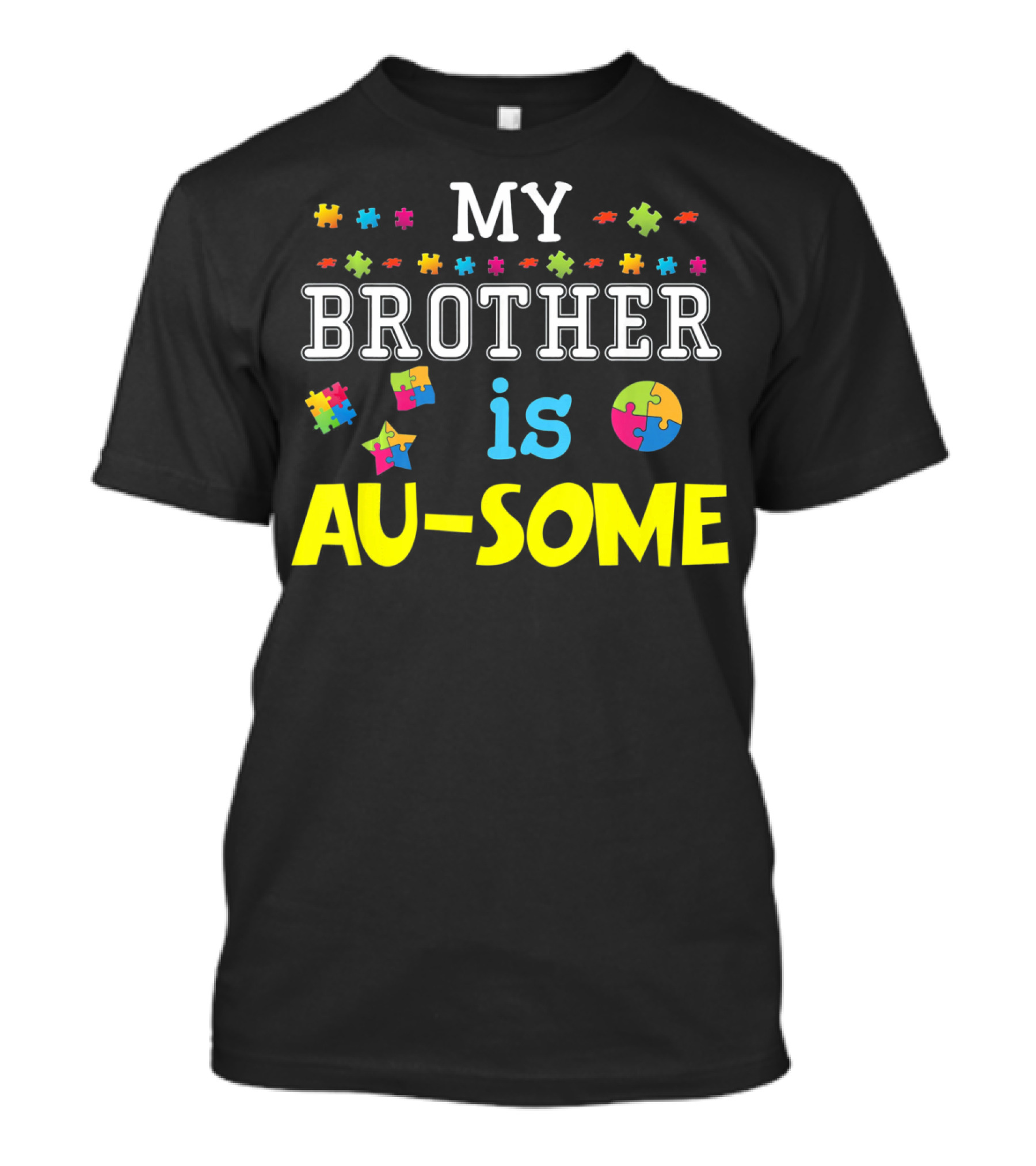 My Brother Is Au-Some Puzzle Autism Awareness T-Shirt