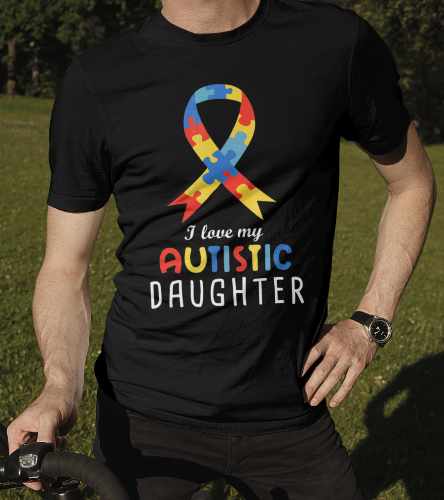 I Love My Autistic Daughter Autism Awareness Puzzle T-Shirt