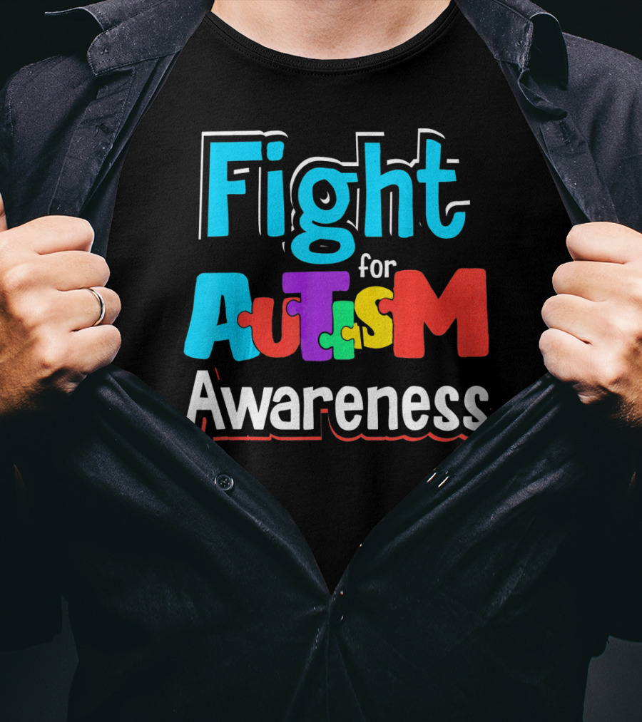 Fight For Autism Awareness T-Shirt