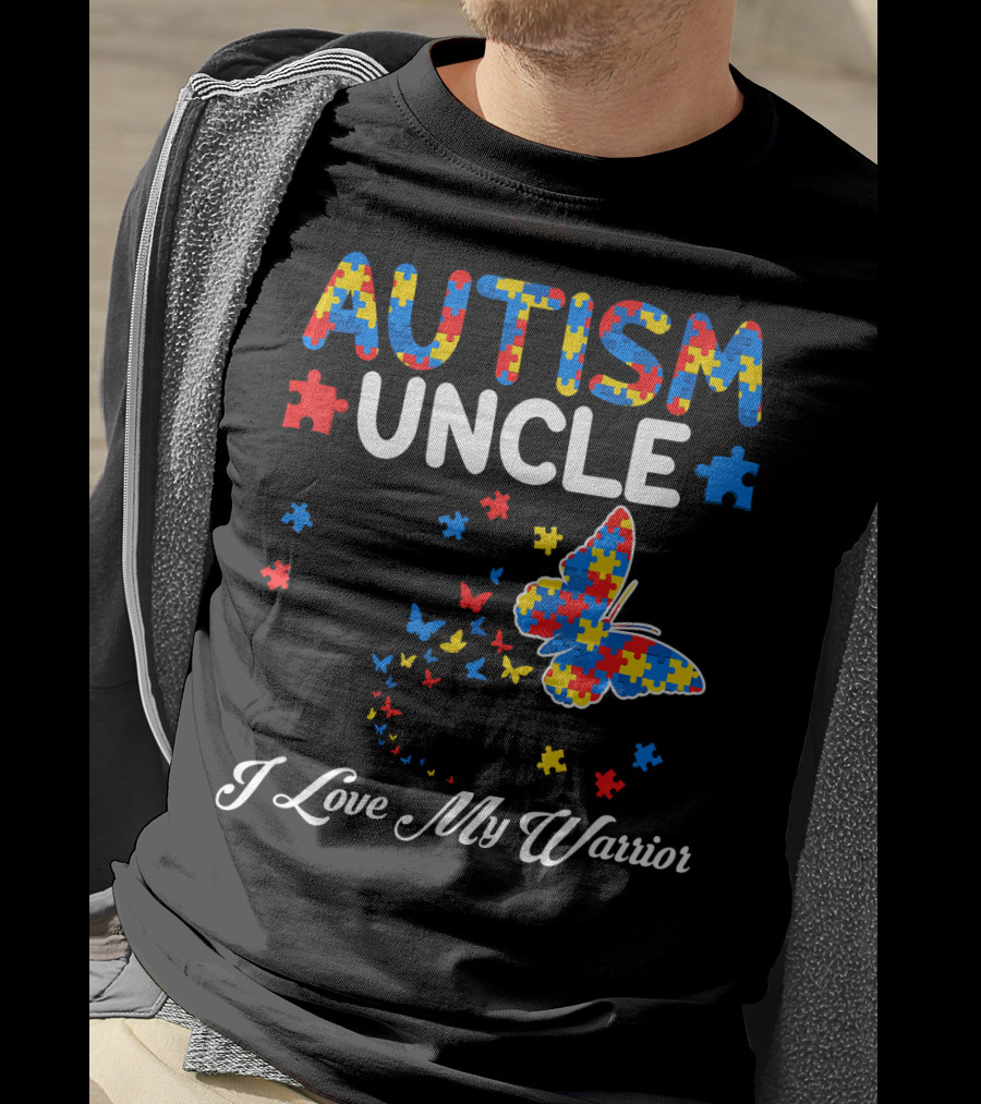 Autism Uncle I Love My Warrior Butterfly Puzzle Pieces T-Shirt