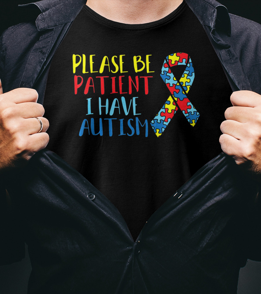 Please Be Patient I Have Autism Puzzle T-Shirt