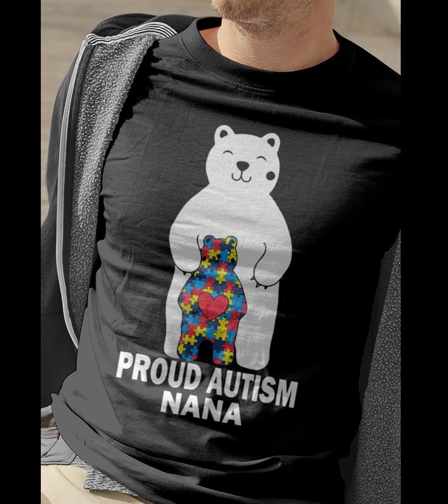 Proud Autism Nana Bear With Colorful Puzzle Pieces And Heart T-Shirt