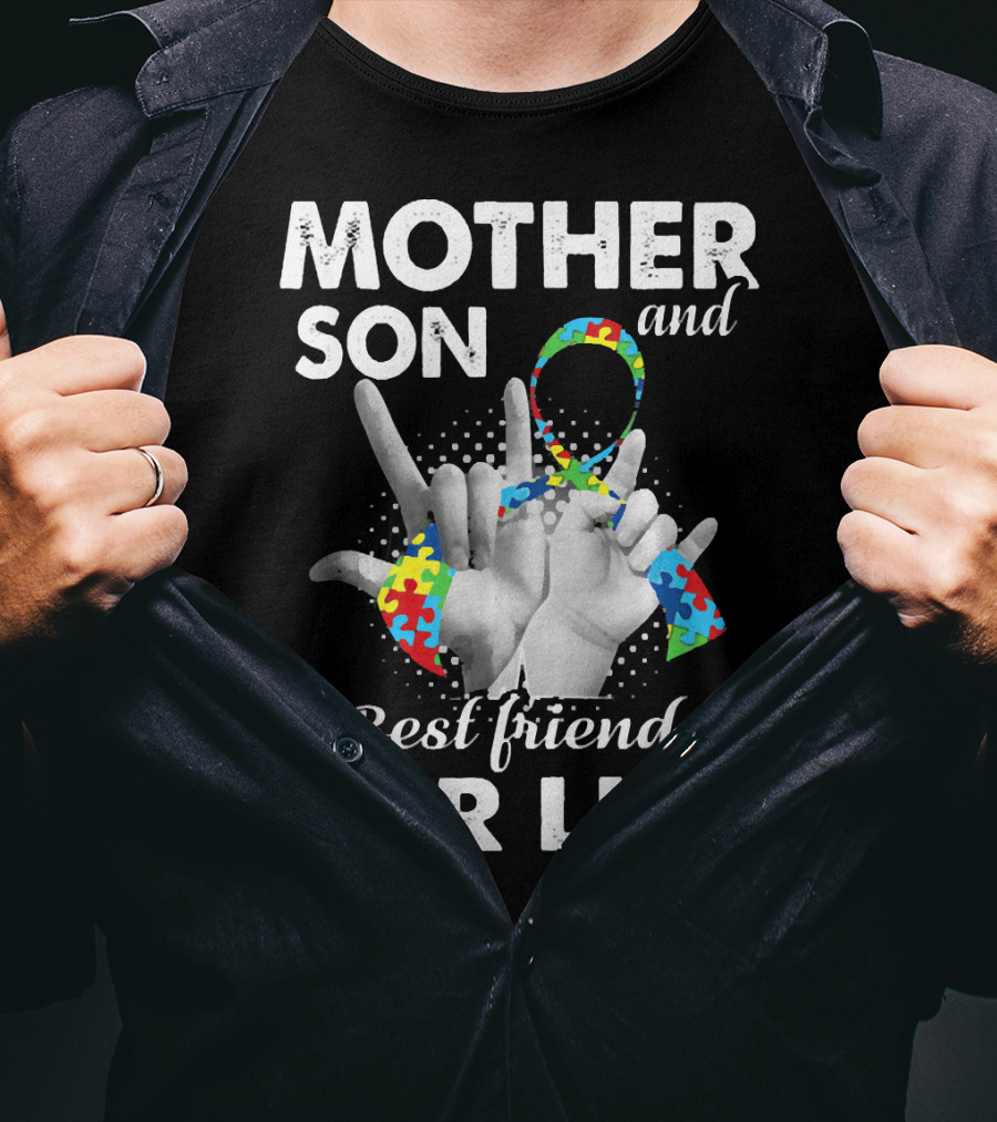 Mother Son And Best Friend For Life Autism Awareness T-Shirt