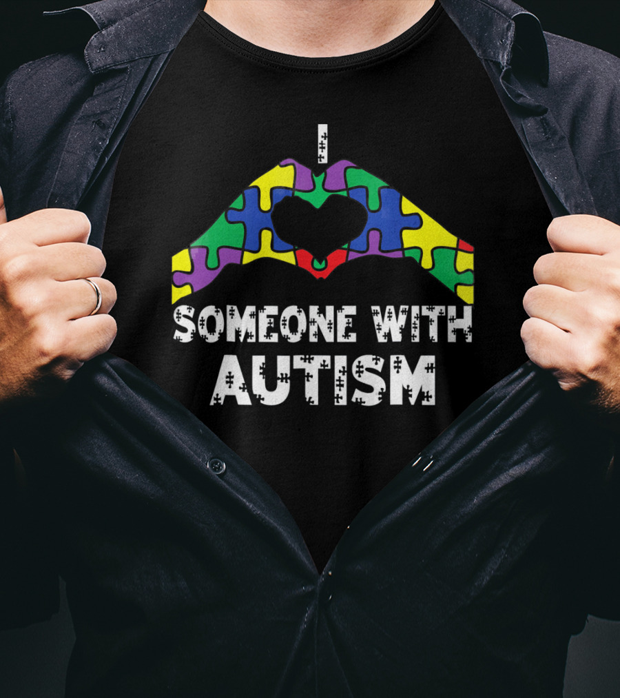 I Love Someone With Autism Autism Awareness Puzzle Heart T-Shirt