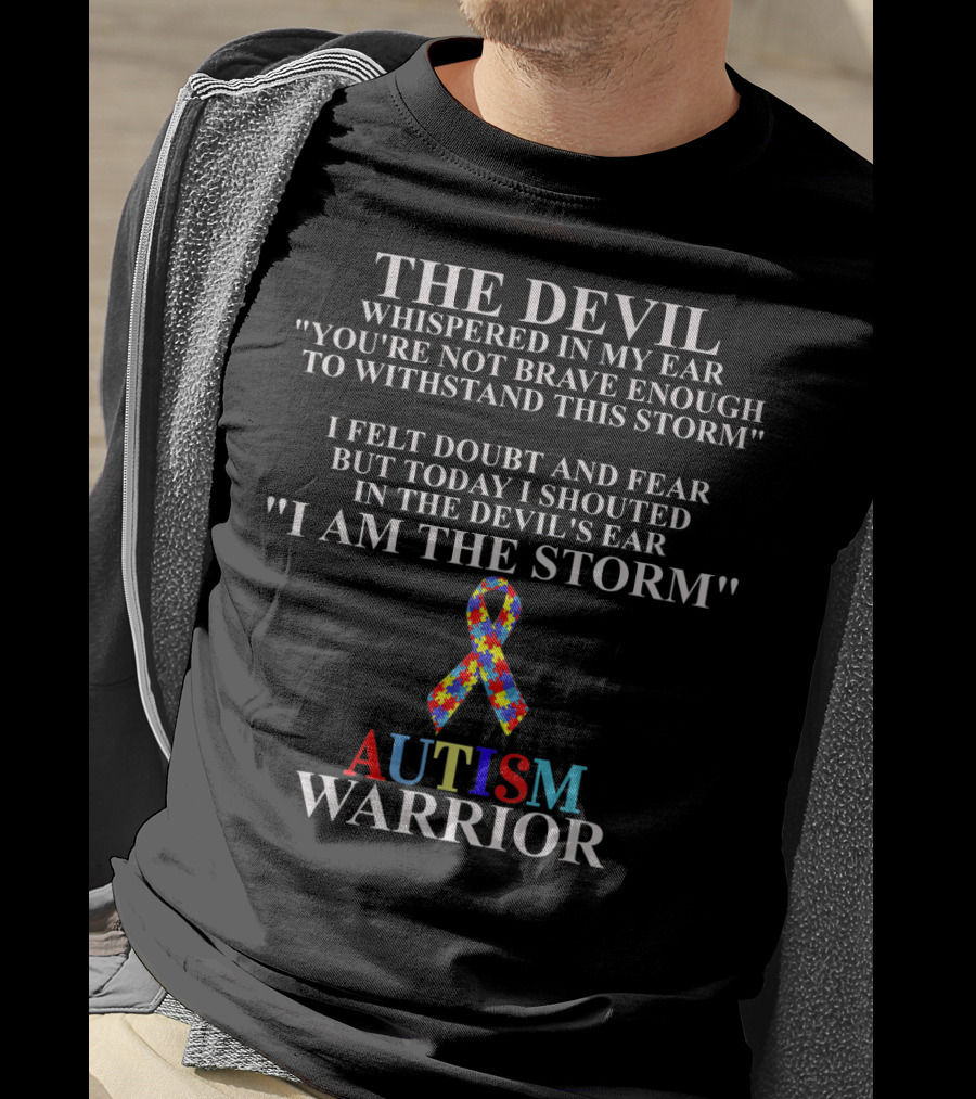 The Devil Whispered Autism Warrior I Am The Storm Puzzle T-Shirt