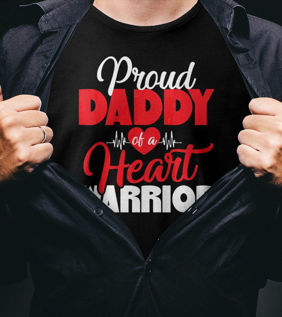 Proud Daddy Of A Heart Warrior CHD Aware T-Shirt